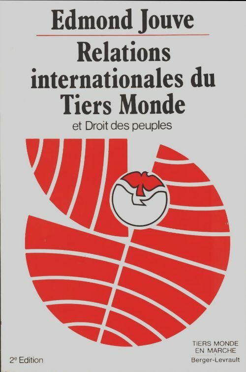 Livrenpoche : Relations internationales du tiers monde et droit des peuples - Edmond Jouve - Livre
