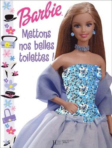 Livrenpoche : Mettons nos belles toilettes - Collectif - Livre