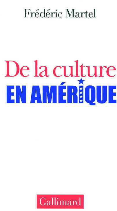 Livrenpoche : De la culture en Amérique - Frédéric Martel - Livre