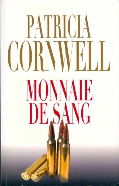 Livrenpoche : Monnaie de sang - Patricia Daniels Cornwell - Livre