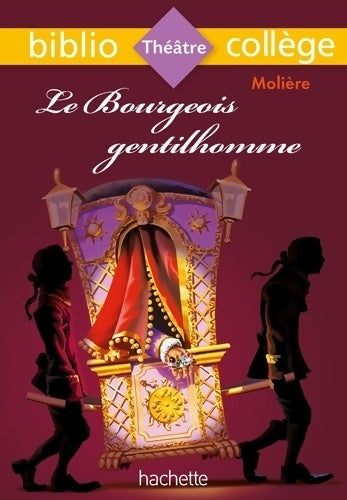 Livrenpoche : Le bourgeois gentilhomme - Molière, Y. Bomati - Livre