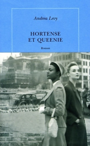 Livrenpoche : Hortense et Queenie - Andrea Lévy - Livre