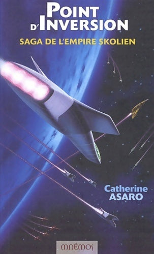 Livrenpoche : Saga de l'empire skolien Tome I : Point d'inversion - Catherine Asaro - Livre