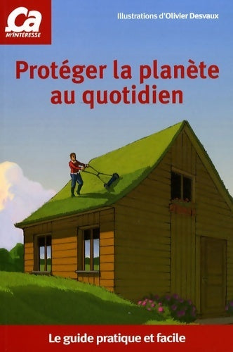 Livrenpoche : Protegez planète au quotidien - Collectif - Livre
