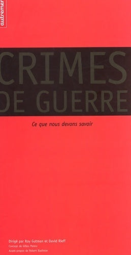 Livrenpoche : Crimes de guerre : Ce que nous devons savoir - Collectif - Livre