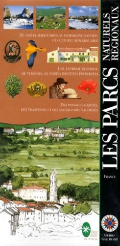 Parcs naturels régionaux (ancienne édition) - Collectif - Livre