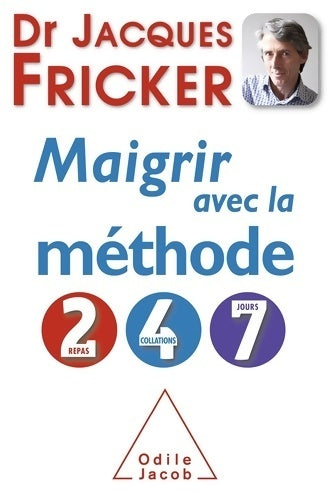 Livrenpoche : Maigrir avec la méthode 2-4-7 - Dr Jacques Fricker - Livre