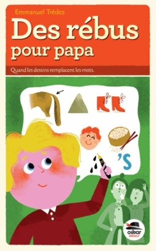 Livrenpoche : Des rebus pour papa - Emmanuel Trédez - Livre