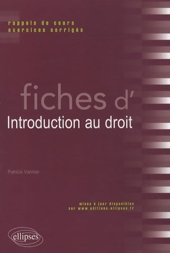 Livrenpoche : Fiches d'introduction au droit. Rappels de cours & exercices corrigés - Vannier Patricia - Livre