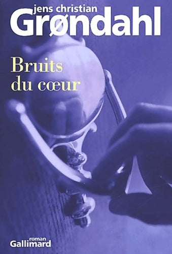 Livrenpoche : Bruits du coeur - Jens Christian Grøndahl - Livre