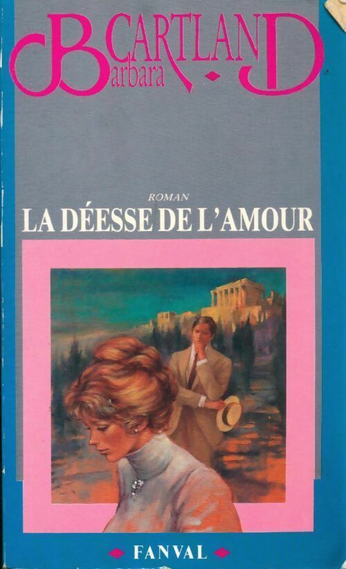 La déesse de l'amour - Barbara Cartland - Livre