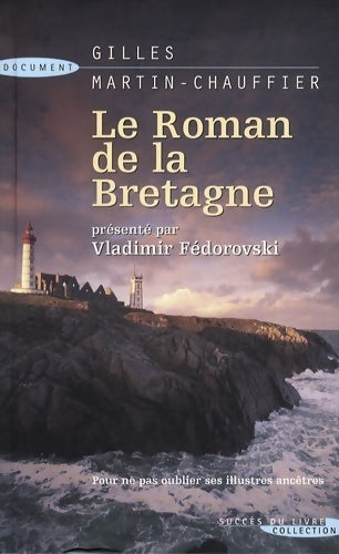 Livrenpoche : Le roman de la Bretagne - Gilles Martin-Chauffier - Livre