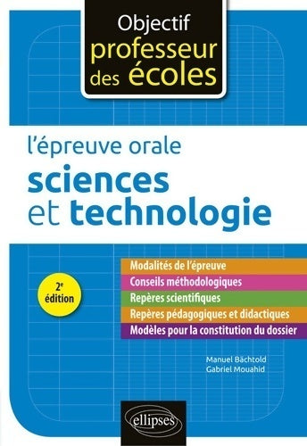 Livrenpoche : L'épreuve orale d'admission - sciences et technologie - 2e édition - Bachtold/Mouahid - Livre
