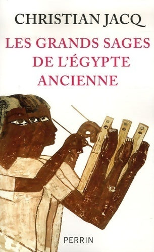 Livrenpoche : Les grands sages de l'Egypte ancienne : D'imhotep à hermès - Christian Jacq - Livre