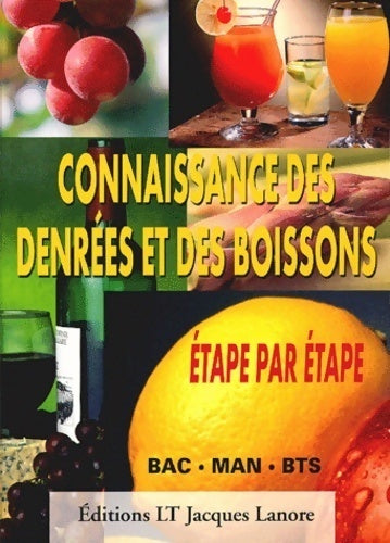 Livrenpoche : Connaissance des denrées et des boissons étape par étape - Corinne Hacquemand - Livre