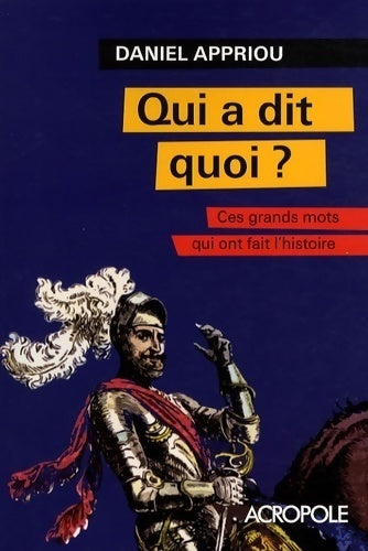 Livrenpoche : Qui a dit quoi - Daniel Appriou - Livre
