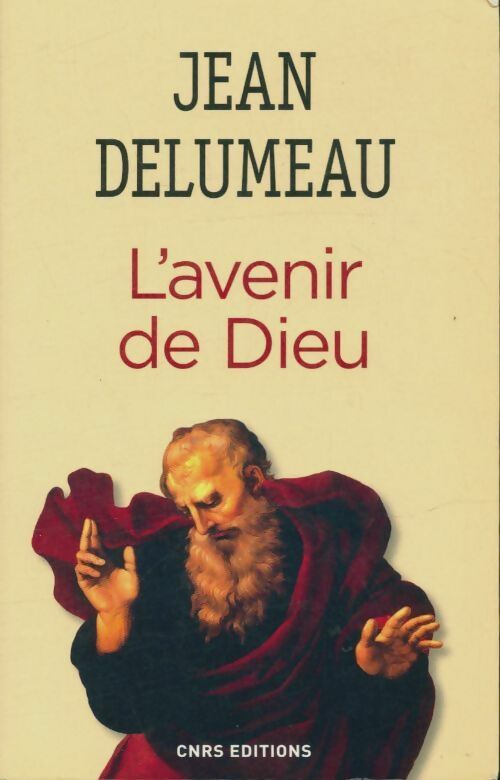 Livrenpoche : L'avenir de Dieu - Jean Delumeau - Livre