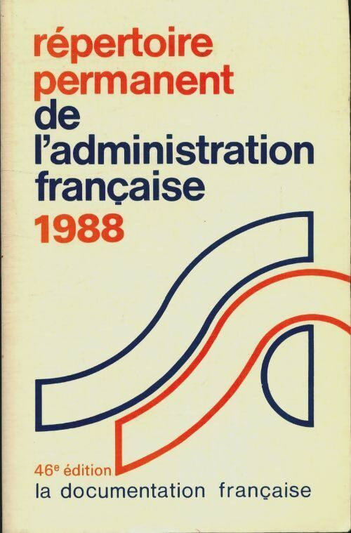 Livrenpoche : Répertoire permanent de l'administration française 1988 - La Documentation Francaise - Livre