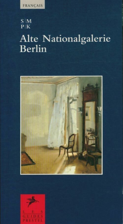 Livrenpoche : Alte Nationalgalerie Berlin - Collectif - Livre