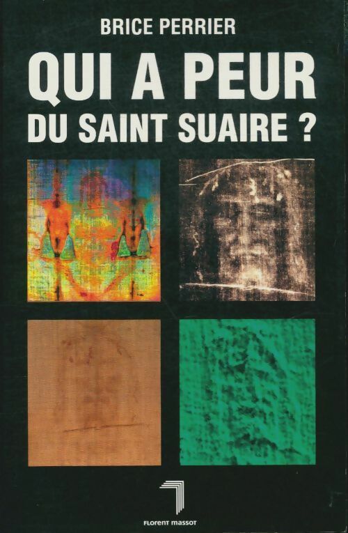 Livrenpoche : Qui a peur du saint suaire ? - Brice Perrier - Livre