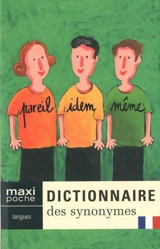 Livrenpoche : Dictionnaire des synonymes - Succès Du Livre - Livre