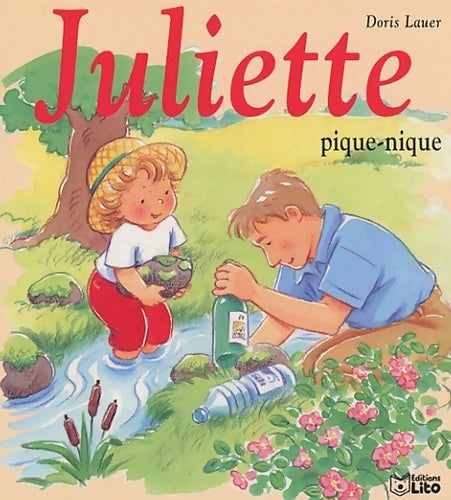 Livrenpoche : Juliette pique-nique - Doris Lauer - Livre