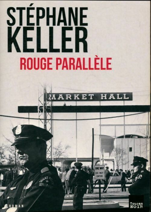 Rouge parallèle - Stéphane Keller - Livre