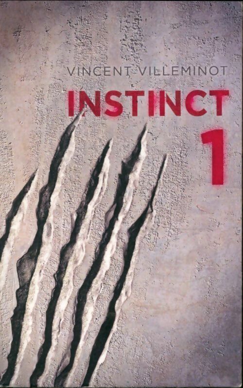 Livrenpoche : Instinct Tome I - Vincent Villeminot - Livre