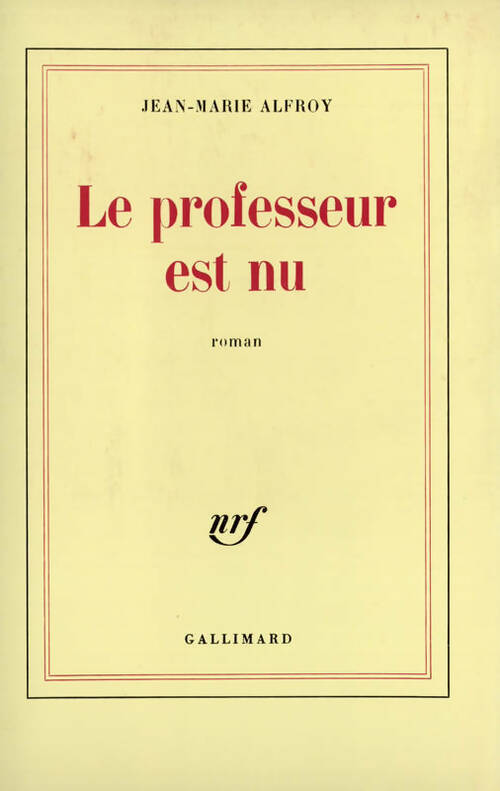 Livrenpoche : Le professeur est nu - Jean-Marie Alfroy - Livre