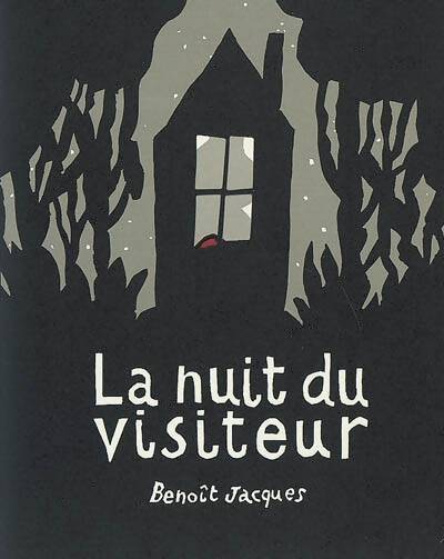 La nuit du visiteur - Benoît Jacques - Livre