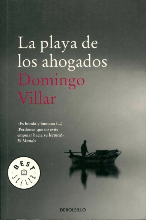 La playa de los ahogados - Domingo Villar - Livre
