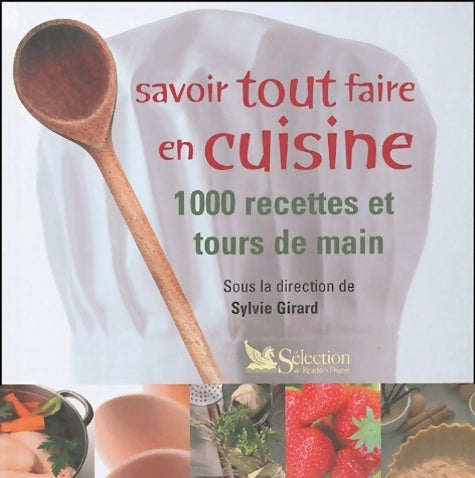 Livrenpoche : Savoir tout faire en cuisine - Sylvie Girard - Livre