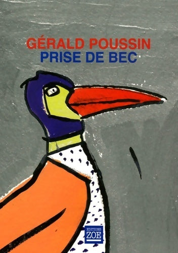 Livrenpoche : Prise de bec - Gérard Poussin - Livre