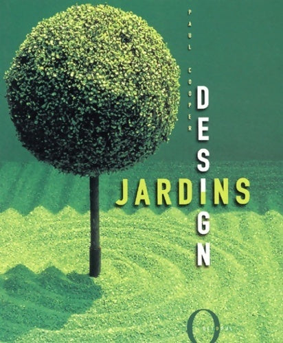 Livrenpoche : Jardins design - Paul Cooper - Livre