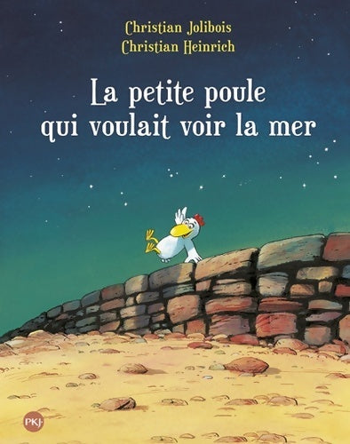 Livrenpoche : La petite poule qui voulait voir la mer - Christian Jolibois - Livre