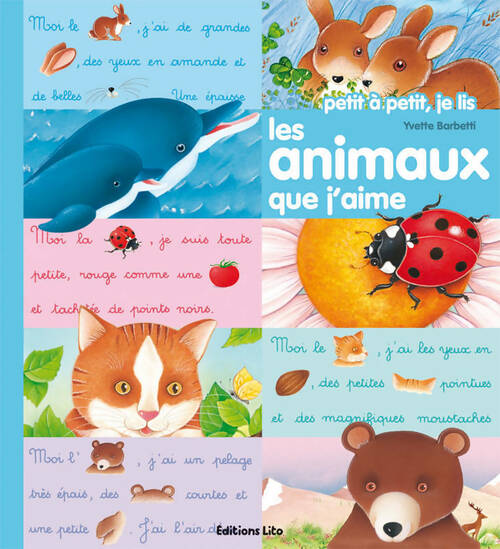 Livrenpoche : Petit à petit je lis : Les animaux que j'aime - dès 3 ans - Yvette Barbetti - Livre