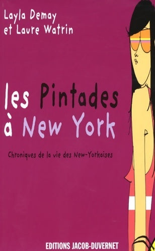 Livrenpoche : Les pintades à New York : Chroniques de la vie des new-yorkaises - Layla Demay - Livre