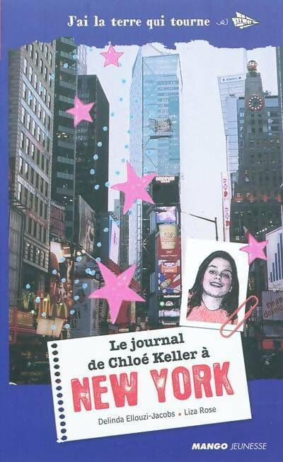 Livrenpoche : Le journal de chloé keller à New York - Delinda Ellouzi-jacobs - Livre