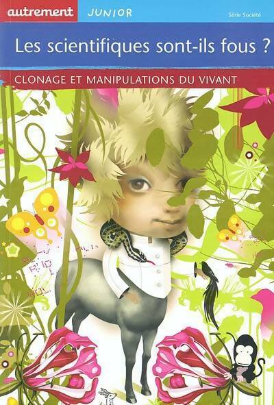 Livrenpoche : Les scientifiques sont-ils fous ? - Philippe Andrieu - Livre