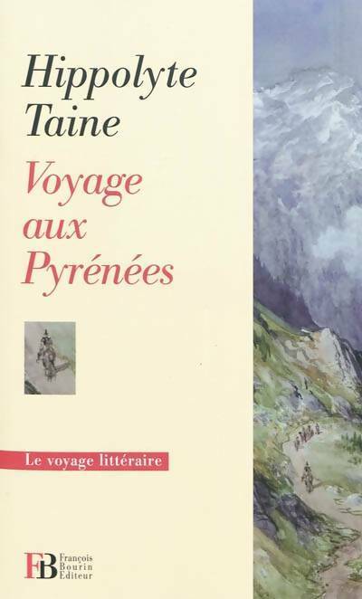 Voyage aux pyrénées - Hippolyte Taine - Livre