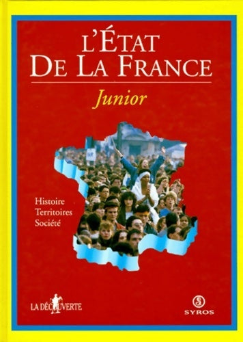 Livrenpoche : L'etat de la France junior. Histoire territoire société - Collectif - Livre