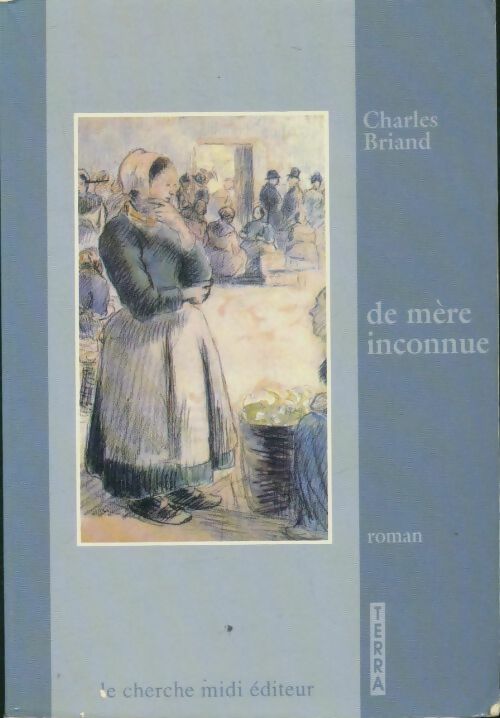Livrenpoche : De mère inconnue - Charles Briand - Livre