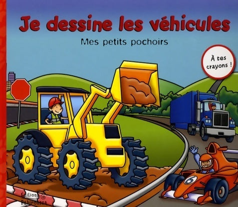 Livrenpoche : Je dessine les véhicules - Sabine Minssieux - Livre