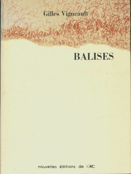 Livrenpoche : Balises - Gilles Vigneault - Livre