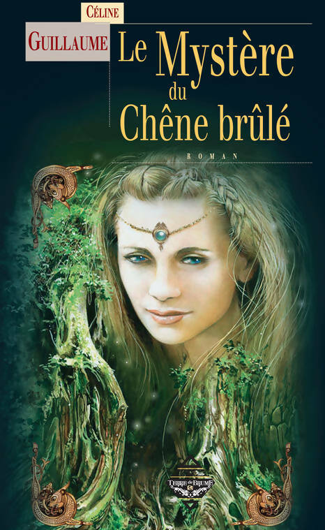 Livrenpoche : La baronne des monts-noirs Tome II : Le mystère du chêne brûlé - Céline Guillaume - Livre