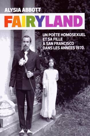 Fairyland - Alysia Abbott - Livre