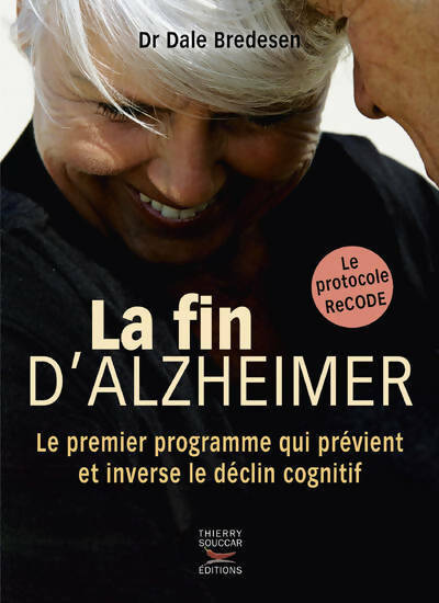 Livrenpoche : La fin d'alzheimer - Dale Bredesen - Livre