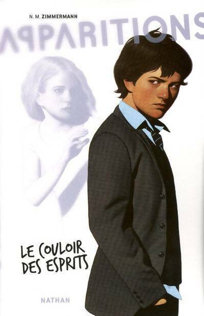 Livrenpoche : Apparitions Tome I : Le couloir des esprits - Naïma Murail-Zimmermann - Livre