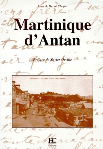 Livrenpoche : Martinique d'antan - Hervé Chopin - Livre