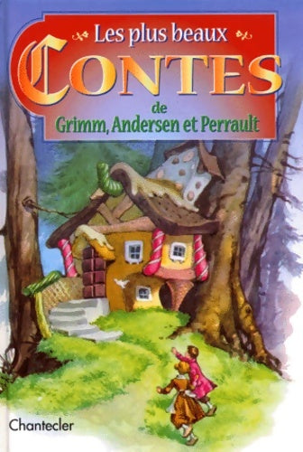 Livrenpoche : Les plus beaux contes de grimm andersen et perrault - Hans Christian Andersen - Livre